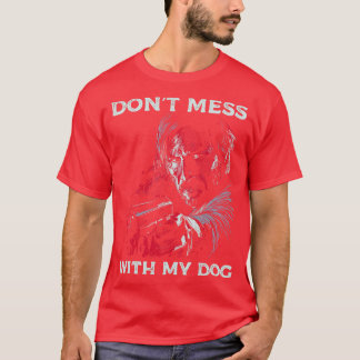 Camiseta No te metas con mi perro