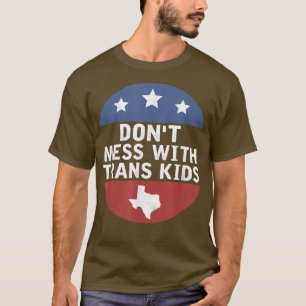 Camiseta No te metas con niños trans en Texas Protege a tu