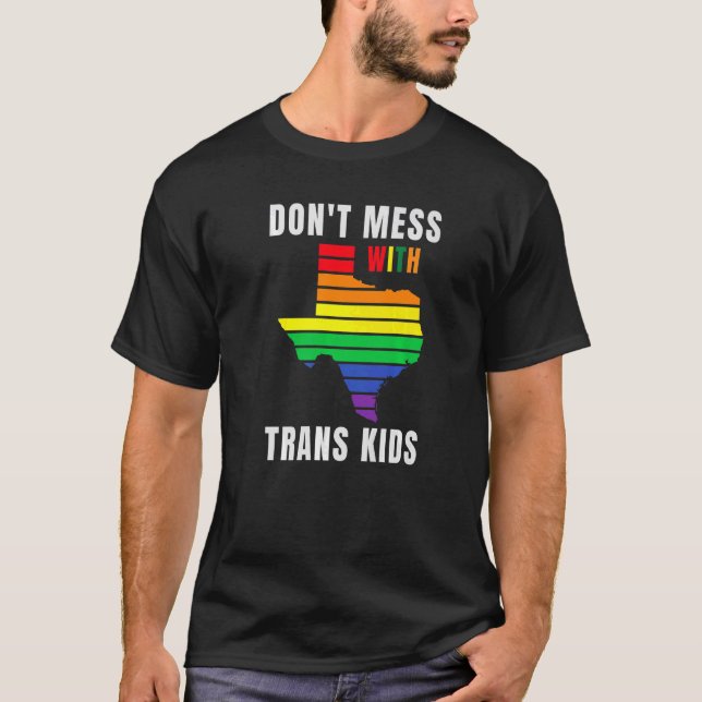Camiseta No te metas con niños trans en Texas Protege a tu  (Anverso)