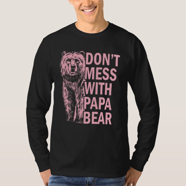 Camiseta No te metas con papá Bear (Anverso)