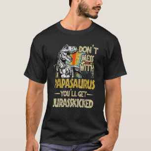 Camiseta No te metas con Papasaurus, te van a engañar