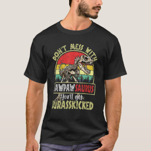 Camiseta No te metas con Pawpawsaurus, cogerás a Jurasskis