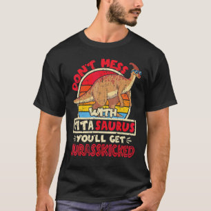 Camiseta No te metas con Tita Saurus...