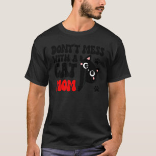 Camiseta No Te Metas Con Una Mamá De Gatos Dulce Loca Gatit