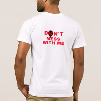 Camiseta No te metas conmigo