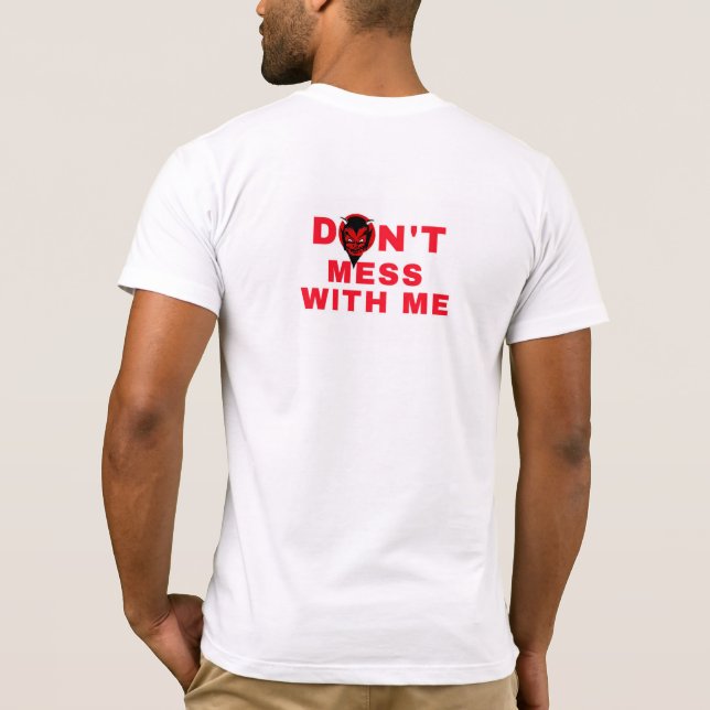Camiseta No te metas conmigo (Reverso)