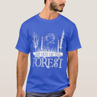 Camiseta No te metas en el verdadero delito forestal