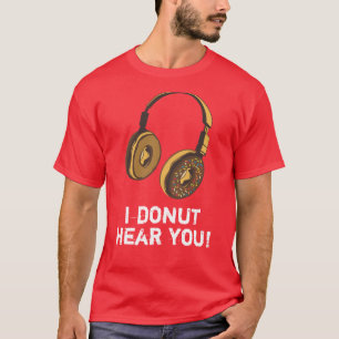 Camiseta No te oigo, audífonos, rociadores