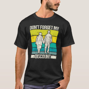 Camiseta No te olvides de mi descuento persona mayor gente 
