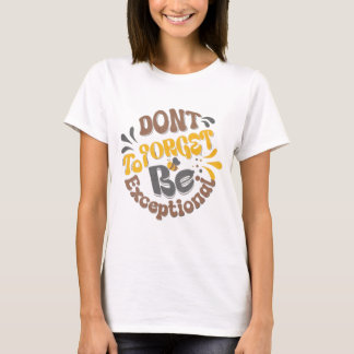 Camiseta No te olvides de ser excepcional Retro Vintage Abe