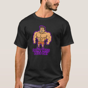 Camiseta No te Pierdas el Día de Piernas   Motivación Diver
