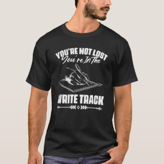 Camiseta No te pierdes escribiendo un poema para un escrito