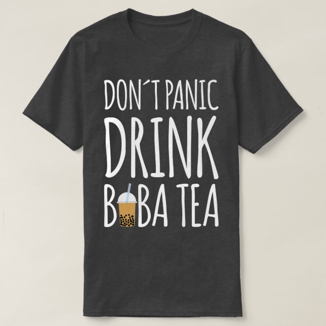 Camiseta No te pongas en pánico para beber té con Boba Bubb (Diseño del anverso)