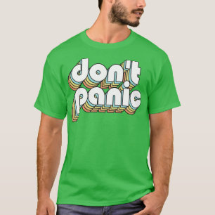 Camiseta No te pongas en pánico por la tipografía del arco