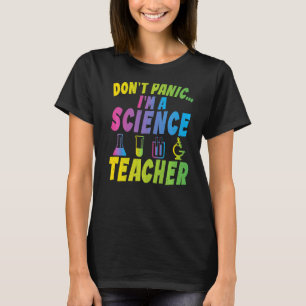 Camiseta No te pongas en pánico por ser profesor de ciencia