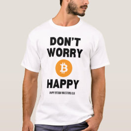 CAMISETA NO TE PREOCUPES B(ITCOIN) FELIZ