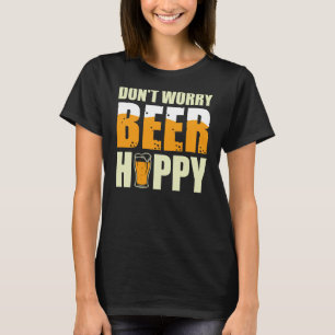 Camiseta No te preocupes Beer Hoppy Beer Citas 1