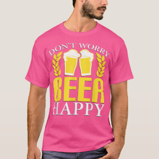 Camiseta No te preocupes, Cerveza feliz 