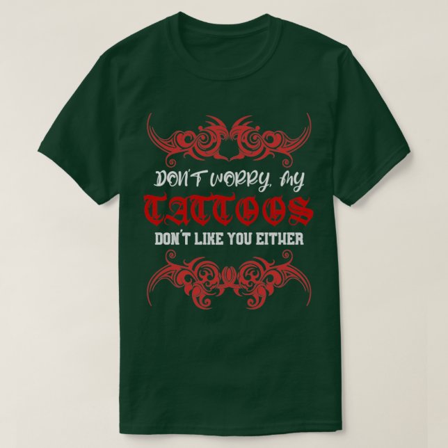 Camiseta No Te Preocupes De Que Mi Tatuaje No Te Guste Tamp (Diseño del anverso)