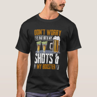 Camiseta No te preocupes, he tenido tanto mis disparos como