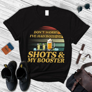 Camiseta No te preocupes, he tenido tanto mis zapatos como 