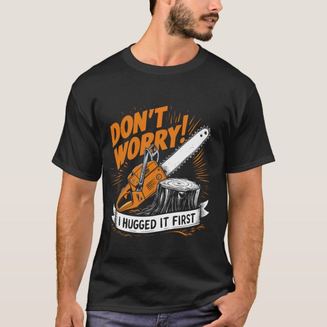 Camiseta No te preocupes, lo abrazé primero Lumberjack 2 (Anverso)
