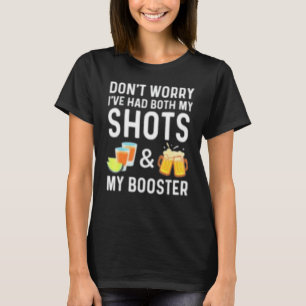 Camiseta No te preocupes, me he puesto las dos dosis y el r