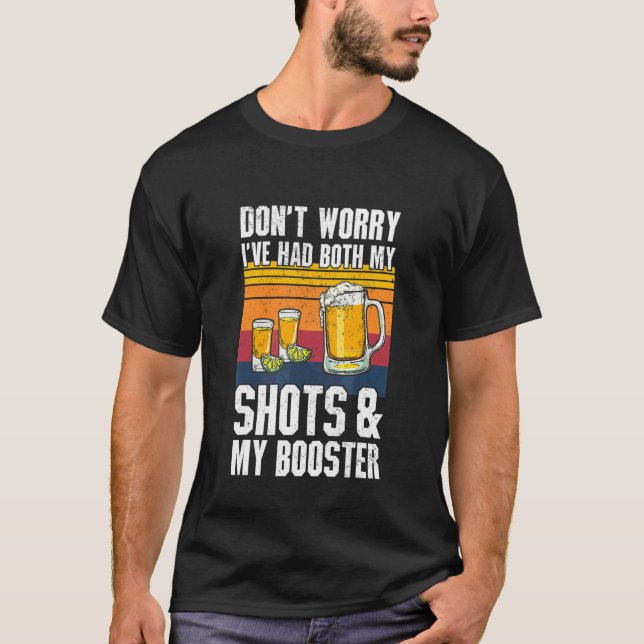 Camiseta No te preocupes, Me Puse Mis Dos Tiros Tequila Cer (Anverso)