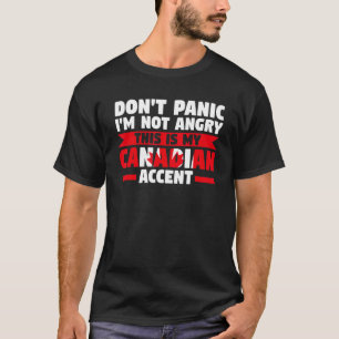 Camiseta no te preocupes no estoy enfadado es el acento can