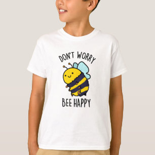 Camiseta No te preocupes por abejas divertida