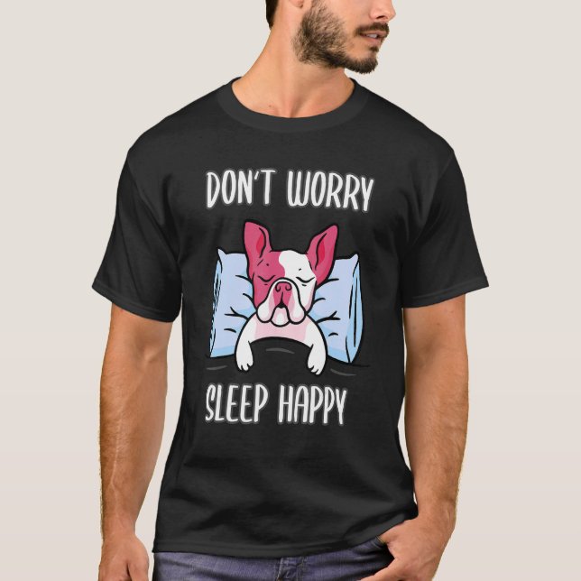 Camiseta ¡No te preocupes por dormir feliz! Pajamas con viñ (Anverso)
