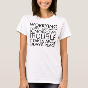 Camiseta No te preocupes por el mensaje positivo