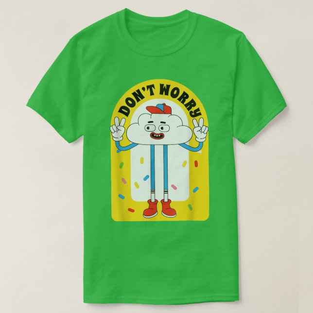 Camiseta No te preocupes por el Personalizado de la nube de (Diseño del anverso)