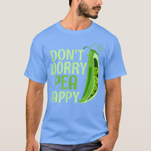 Camiseta No te preocupes por el verdugo verdugo feliz