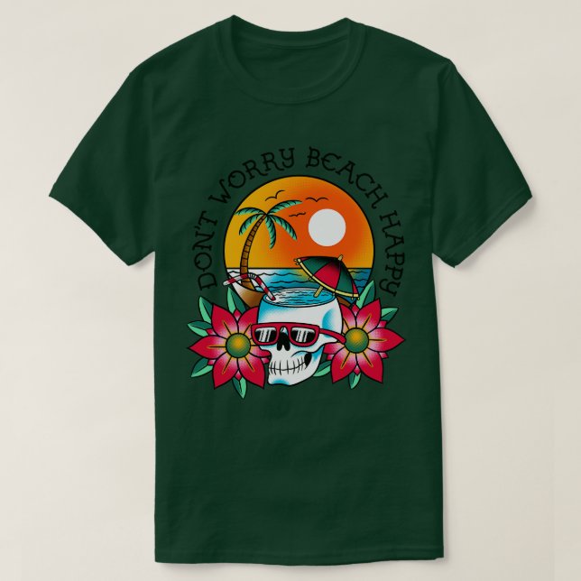 Camiseta No te preocupes por la playa feliz (Diseño del anverso)