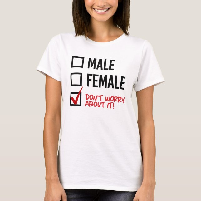 Camiseta No te preocupes por mi género - Derechos LGBTQ (Anverso)