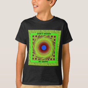 Camiseta No te preocupes por ser arte feliz