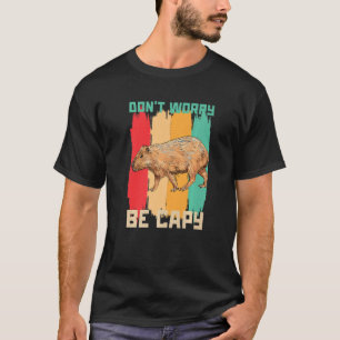 Camiseta No te preocupes por ser capy Capybara Retro Vintag