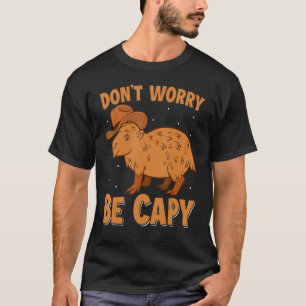 Camiseta No te preocupes por ser capy Capybara usando al Go