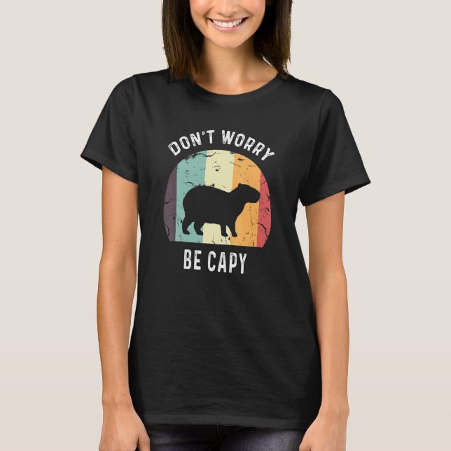 Camiseta No te preocupes por ser capy lindo, feliz Zen Capy (Anverso)