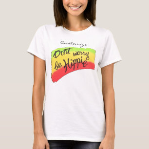 Camiseta No te preocupes por ser hippie Thunder_Cove