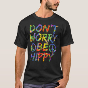 Camiseta No te preocupes por ser hippy Splash Soul Hippie
