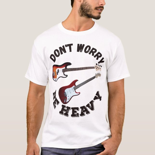 Camiseta No te preocupes por ser pesado - guitarra y traser (Anverso)