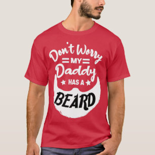 Camiseta No Te Preocupes Que Mi Papi Tenga Barba