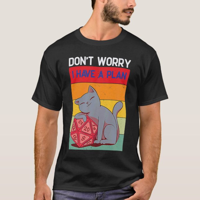 Camiseta No Te Preocupes Que Tengo Un Plan D20 Dados Dungeo (Anverso)