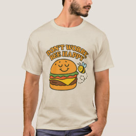 Camiseta "No te preocupes, sé feliz"