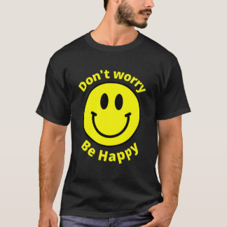 Camiseta No te preocupes, sé feliz, cara de felicidad solea