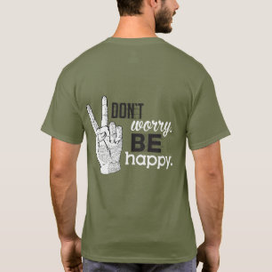 Camiseta No te preocupes, sé feliz (Signo de la paz)