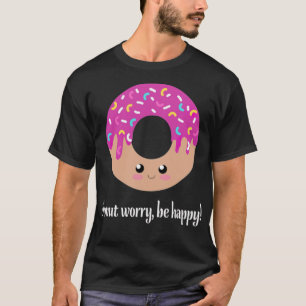 Camiseta No te preocupes, sé gracioso
