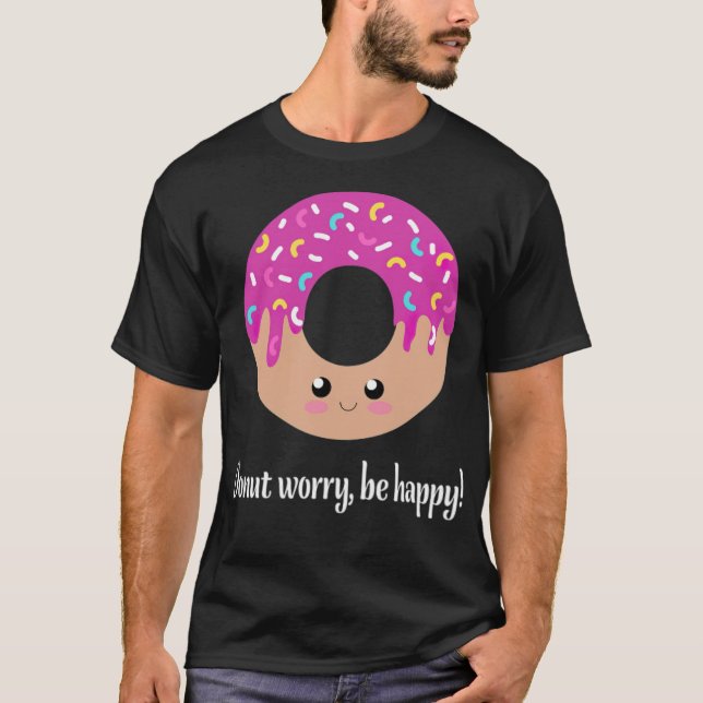 Camiseta No te preocupes, sé gracioso (Anverso)